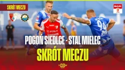 HIGHLIGHTS: POGOŃ SIEDLCE - STAL MIELEC. A CRUCIAL TEST FOR BOTH TEAMS! BETCLIC 1 LIGA – ROUND 6