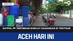 Public Order Officers Clear Merchandise from Sidewalks | Aceh News Today