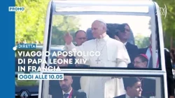 Pope Leo's Apostolic Journey to France - Today, September 26, from 10:05 a.m., live on TV2000