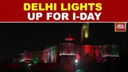 Independence Day 2026: Delhi’s Iconic Landmarks Light Up Ahead Of Celebrations | India Today
