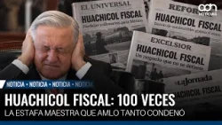 Fiscal fuel theft: 100 times the Master Fraud that AMLO so vehemently condemned