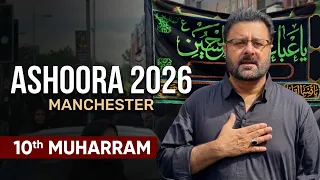 Ashoora Jaloos 2026 | Manchester UK | 10 Muharram 1448 | Day of Ashura Procession | Ahlebait TV