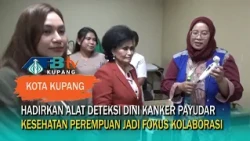 Serena Francis Strengthens Early Breast Cancer Detection in Kupang City