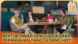 [FULL] Ini Tanggapan Indra Bekti dan Dinar Candy Soal Hot News Para Artis! - SPILL D TEA (19/9/26)