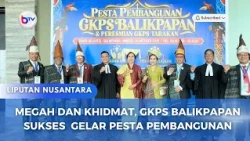 MEGAH DAN KHIDMAT, GKPS BALIKPAPAN SUKSES GELAR PESTA PEMBANGUNAN