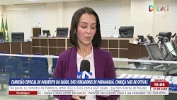 PARANAGUÁ CITY COUNCIL HEALTH INQUIRY COMMISSION BEGINS HEARINGS PHASE