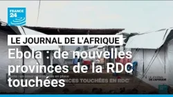 De nouvelles provinces de la RDC touchées par le virus Ebola • FRANCE 24