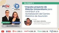 University District to Contribute to the Revitalization of Asunción’s Historic Center