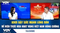 Awakening the Power of the People to Realize the Aspiration for a Strong and Prosperous Vietnam |...