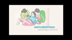 Respectful Birth (II)