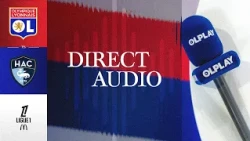L1 J2 | LE MATCH : OL - Le Havre AC