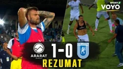 REZUMAT Ararat Armenia - Universitatea Craiova 1-0. Final incredibil! Oltenii ratează Europa League