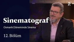 Cinematograph | Cinema in the Ottoman Era | Episode 12 @trt2