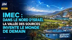 IMEC : dans le nord d’Israël, la Vallée des Sources invente le monde de demain