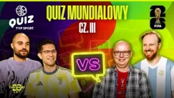 QUIZ MUNDIALOWY! CO WIESZ O MŚ? | DZIENIECKI I ROJ | BŁOŃSKI I SMOLIŃSKI | CZ. 3