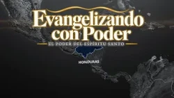 The Power of the Holy Spirit in La Ceiba! - Day 4