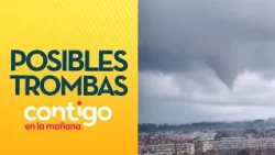 ATTENTION: Navy issues alert for waterspouts in four regions of Chile - Contigo en la Mañana