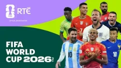 FIFA World Cup 2026 | RTÉ Sport