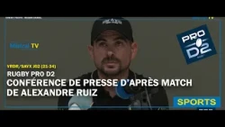 Alexandre Ruiz Press Conference