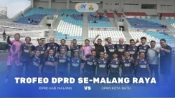 TROFEO DPRD SE-MALANG RAYA