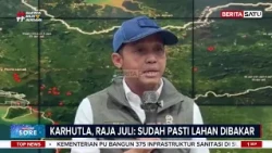 Tanggapi Karhutla, Menhut Raja Juli: Karhutla Hampir Pasti Dibakar, Bukan Kebakaran