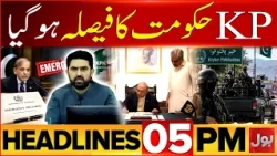 Emergency And Governor Rule in KPK | President Zardari Signs the Summary | BOL News 5 PM Headlines