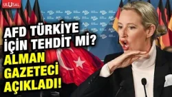 Is Germany's rising star, the AfD party, a threat to Turkey? | Emil Carstensen