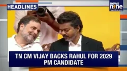 Trouble For Chandra | Modi At SCO Summit | TN CM Vijay Backs Rahul For 2029 | Headlines