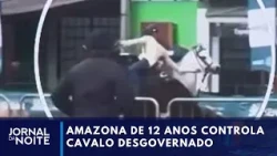 Amazona de 12 anos controla cavalo desgovernado na Expointer | Jornal da Noite