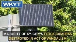 Majority of Ky. city's Flock cameras destroyed in act of vandalism
