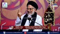 Majlis Maulana Syed Hasan Zafar Naqvi | 9th Muharram 1448 | Imam Bargah Samarra New Rizvia Karachi