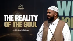 NEW: The Reality of The Soul | Shaykh Jamal Abdinasir