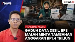 Gaduh Data Desil, BPS Malah Minta Tambahan Anggaran Rp1,4 Triliun | Headline News