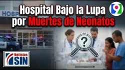 Investigation into newborn deaths at maternity hospital | SIN Primetime News with Alicia Ortega