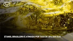 Etanol brasileiro é atingido por taxa de 25% dos EUA