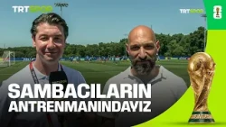 Brezilya Milli Takım Antrenmanındayız l 2026 Dünya Kupası