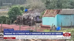 PARANÁ HIT BY 8 TORNADOES IN LESS THAN 9 MONTHS