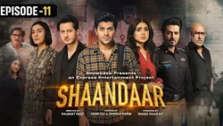 Shaandaar Ep 11 | 14th Aug 2026 | Areeqa Haq | Shahzad Sheikh | Ahsan Afzal Khan | Express TV
