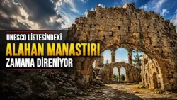 UNESCO LİSTESİNDEKİ ALAHAN MANASTIRI ZAMANA DİRENİYOR @Kanal33mersin