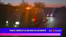 Trafic crescut și mai multe accidente