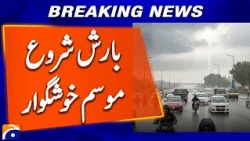 Rain Begins, Weather Turns Pleasant | Latest Weather Update | Geo News
