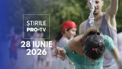 Știrile PRO TV - 28 Iunie 2026 | Restricții pe șosele și cai ferate, din cauza valului de caniculă