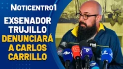 Carlos Andrés Trujillo to Take Legal Action Against Carlos Carrillo | Noticias Canal 1