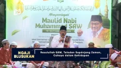 RASULULLAH SAW, TELADAN SEPANJANG ZAMAN, CAHAYA DALAM KEHIDUPAN | KH. SYUKRON DJAZILAN