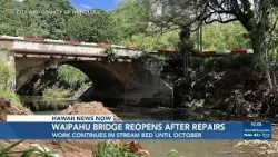 Waipahu bridge reopens following foundation repairs