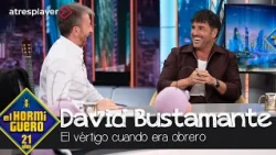 David Bustamante confiesa cómo vencía el vértigo cuando era obrero - El Hormiguero