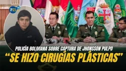 BOLIVIAN Police report on CAPTURE of Jhonsson 'Pulpo' following kidnapping in Trujillo