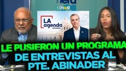 THEY JUST CAN'T GET IT RIGHT! Abinader shouldn't have agreed to do THE Weekly Agenda