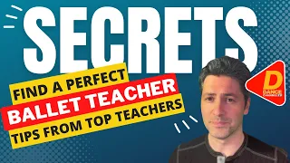 "Finding Your Perfect Ballet Teacher: The Secret Ingredients of a Successful Ballet Class