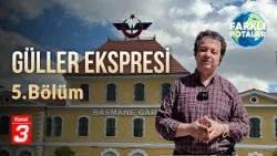 Rose Express | Episode 5 | Different Routes